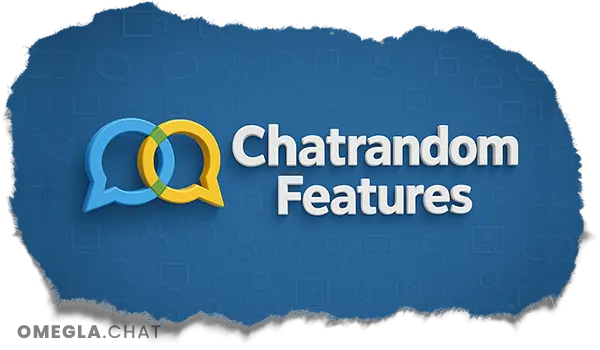 Chatrandom Features Chatrandom Features