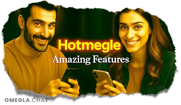 ميزات Hotmegle ميزات Hotmegle