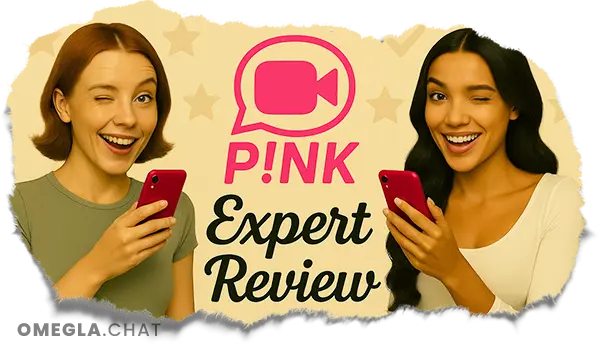 Our Expert Thoughts Pink Video Chat Review